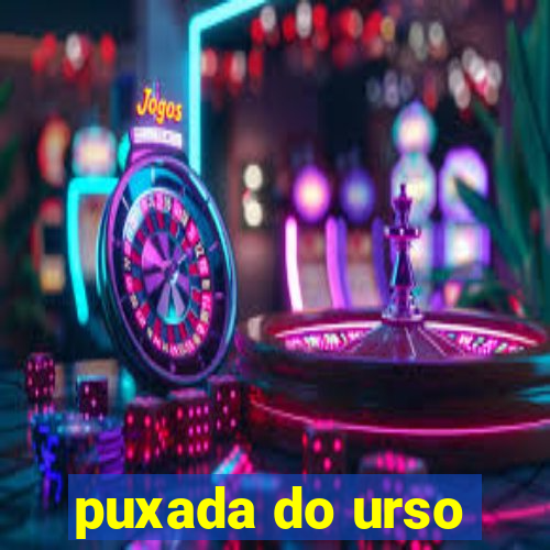 puxada do urso